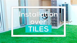 Artificial grass installation over tiles