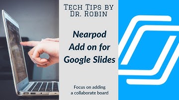 Using Nearpod Add on in Slides - Add a Collaborate Board