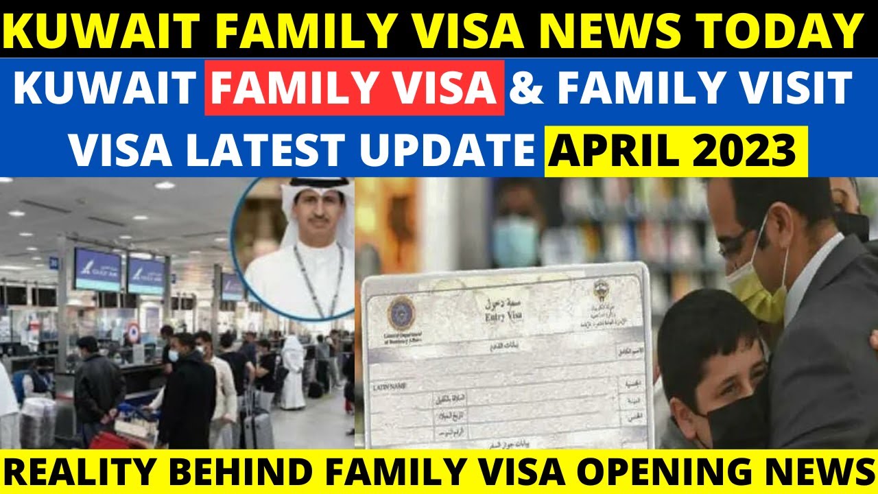 kuwait family visit visa update