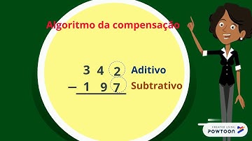Subtração com empréstimo - Algoritmo da compensação
