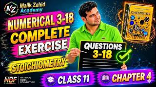 Class 11 Chemistry Chapter 4 | Numerical 3 to 18 Complete Solution | Stoichiometry NBF FBISE