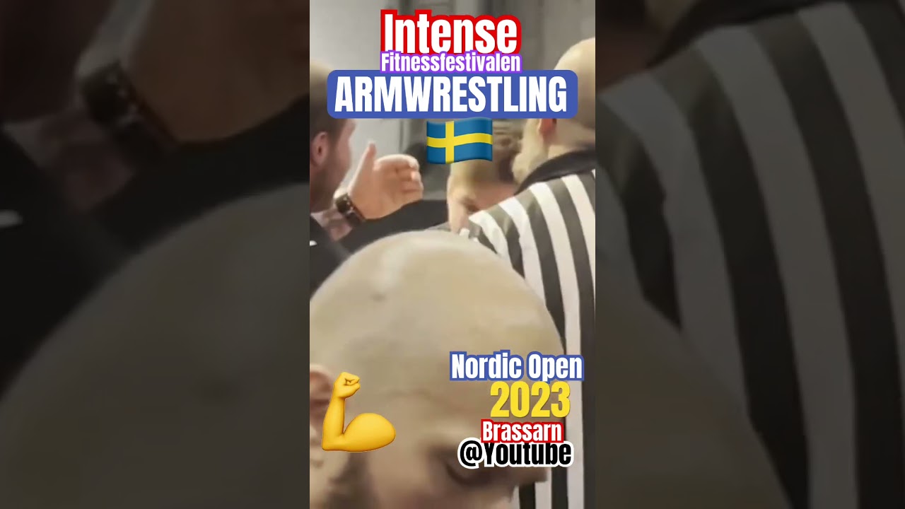 Intense Armwrestling - Nordic Open 2023 (Stockholm) 