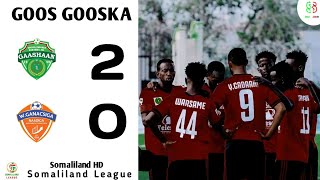 GOOS GOOSKA | GAASHAAN 2-0 GANACSIGA | SOMALILAND LEAGUE