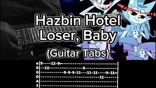 Loser, Baby (Hazbin Hotel) - Guitar Tabs/Tutorial