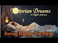 Victorian Dreams: A Night’s Journey — Secret World of Sleep in the 19th Century  @gotosleephitorian