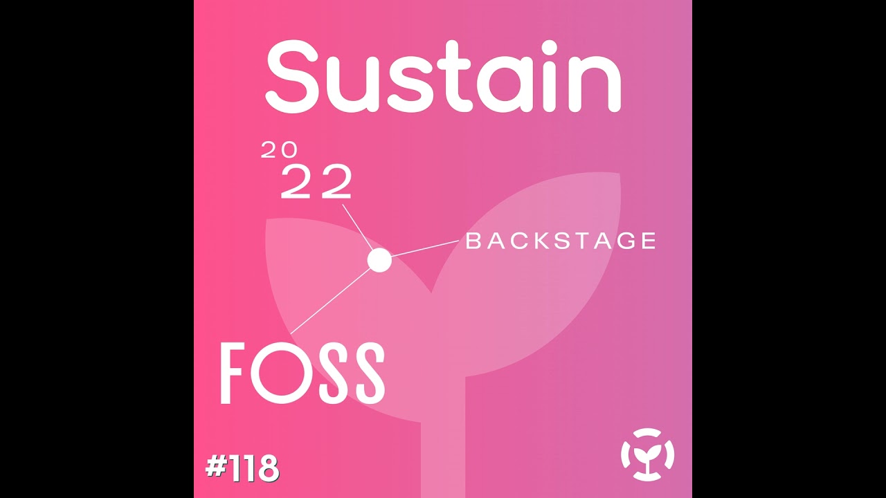 Episode 118: FOSS Backstage 2022 with Florian Gilcher & Silona Bonewald