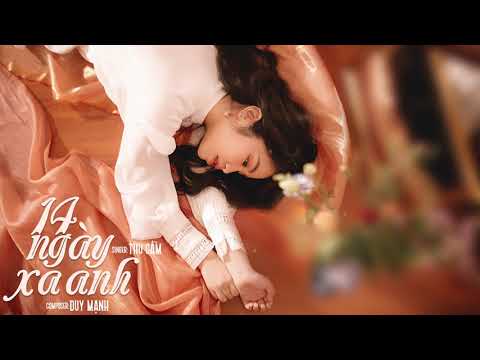 14 NGÀY XA ANH - Thu Cầm (Lyrics Video)