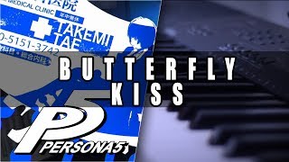 Miniatura de vídeo de "Persona 5: Butterfly Kiss (Clinic Theme) Cover | Mohmega"