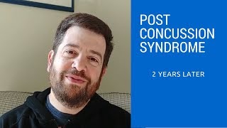 Post Concussion Syndrome 2 Years Later