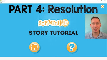 Scratch Jr Story: PART 4 - Tutorial Lesson - Resolution