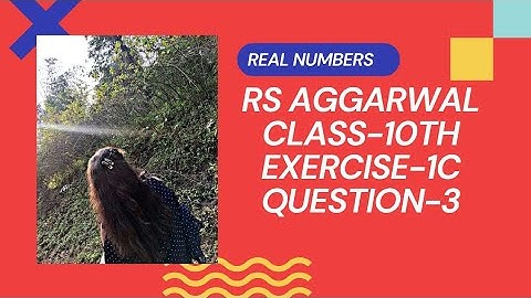 Question-3 || Exercise -1C|| Chapter -1|| Real Numbers RS Aggarwal solution|| Class-10th maths