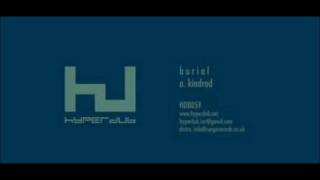 Miniatura del video "burial - kindred"