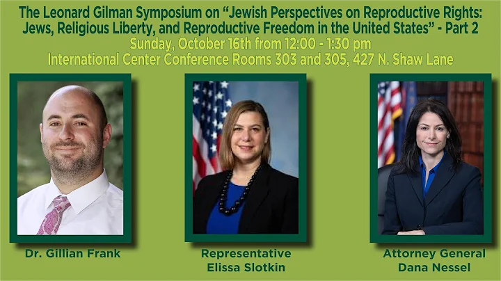 The Leonard Gilman Symposium on Jewish Perspective...