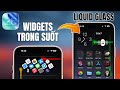 Tạo Tiện Ích Trong Suốt Liquid Glass Trên iOS 26