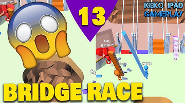 Bridge Race - Level 13 - KEKO IPAD GAMEPLAY Android ios