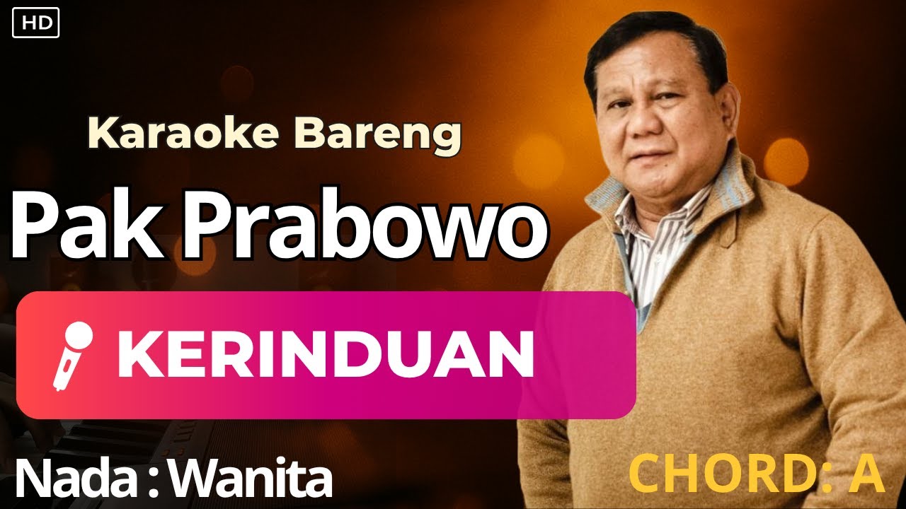 Kerinduan – Karaoke Duet Tanpa Vokal Wanita Bersama Pak Prabowo (Versi AI)