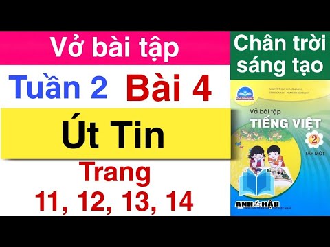 Video Vở bài tập Tiếng Việt Lớp 2 Bài 4 | ÚT TIN | Trang 11,... - YouTube