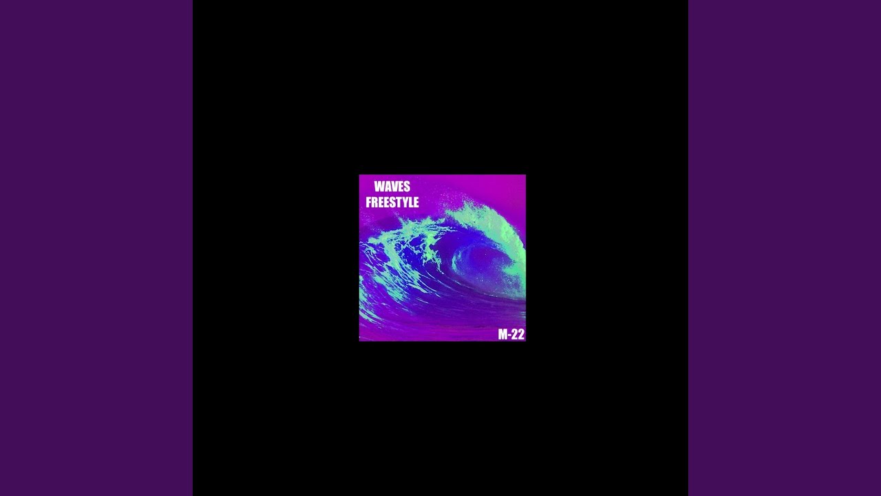 Watch Waves Freestyle on YouTube Watch Waves Freestyle on YouTube