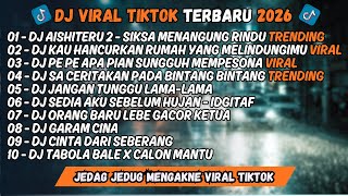 Dj Tiktok Terbaru 2026 🎵 Dj Aishiteru 2 - Siksa Menangung Rindu 🔥 Dj Gadis Manis Kalimantan