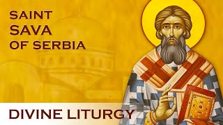 2021-01-14 LIVE Greek Orthodox Divine Liturgy: Saint Sava (Sabbas), Archbishop of Serbia (9 AM ET)
