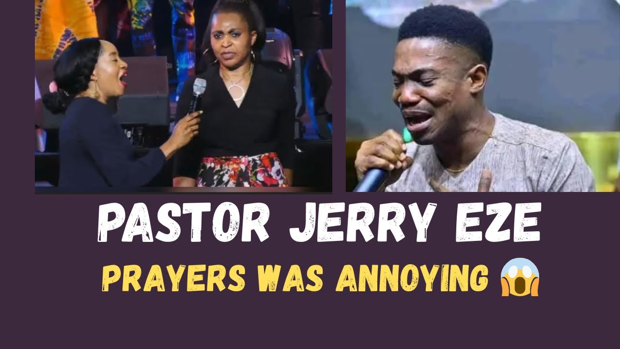 “Pastor Jerry Eze Prayers Was Annoying 😱 “I Couldn’t Understand What he was Saying and Why Crying 😭 