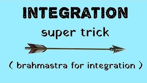 INTEGRATION Shortcut Method - Calculus Tricks :Integration trick for NDA/JEE MAINS/AIRFORCE/CLASS 12