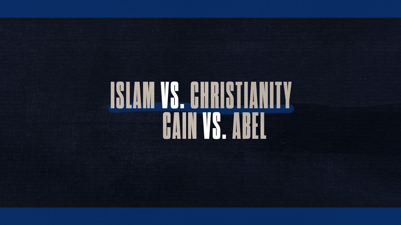 3rd Service - Islam Vs Christianity - Cain Vs Abel