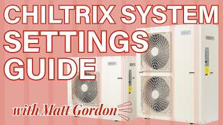 Configuring Internal Settings on a Chiltrix System