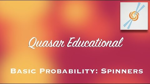 Spinner Probability | Spinning a Spinner | Independent Probability | Probability and Statistics