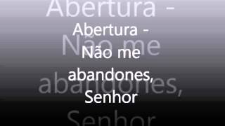 Abertura   Nao me abandones, Senhor