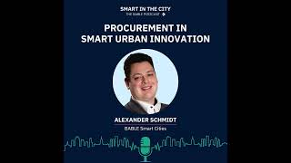  Alexander Schmidt Navigating Procurement In Smart Urban Innovation