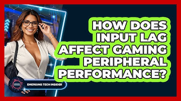 How Does Input Lag Affect Gaming Peripheral Performance? - Emerging Tech Insider