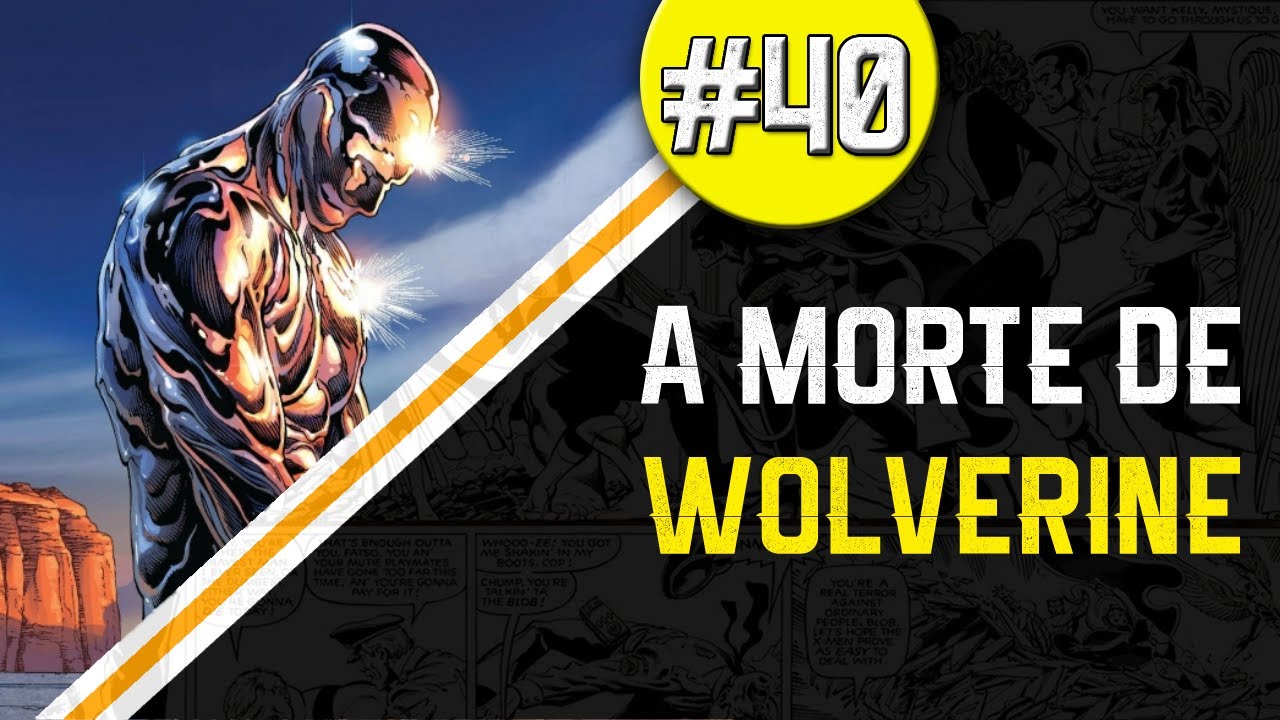 A Morte de Wolverine - YouTube
