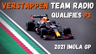 Max Verstappen QUALIFIES P3 2021 Imola GP | AFTER QUALIFYING Verstappen Team Radio
