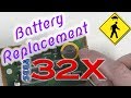 32X Games Battery Replacement
