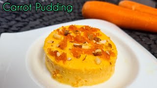 If You Have Carrots,Try Thiscarrot Puddingeasy Carrot Puddingcarrot Dessert Recipeeasy Pudding