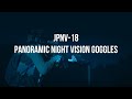 Introduction of jpnv18 panoramic night vision goggles