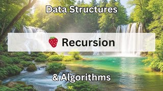 🍓 Recursion | Data Structures & Algorithms