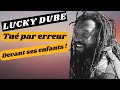 La vrit sur lucky dube  histoire assssinat famille