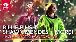 Billie Eilish, Shawn Mendes, Harry Styles + More! iHeartRadio Jingle Ball 2020: How To Watch