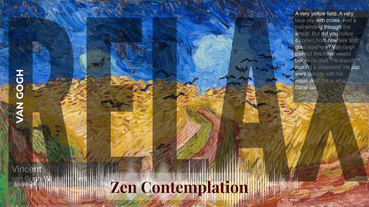 Relax - Relaxing Zen with Van Gogh | van Gogh & others