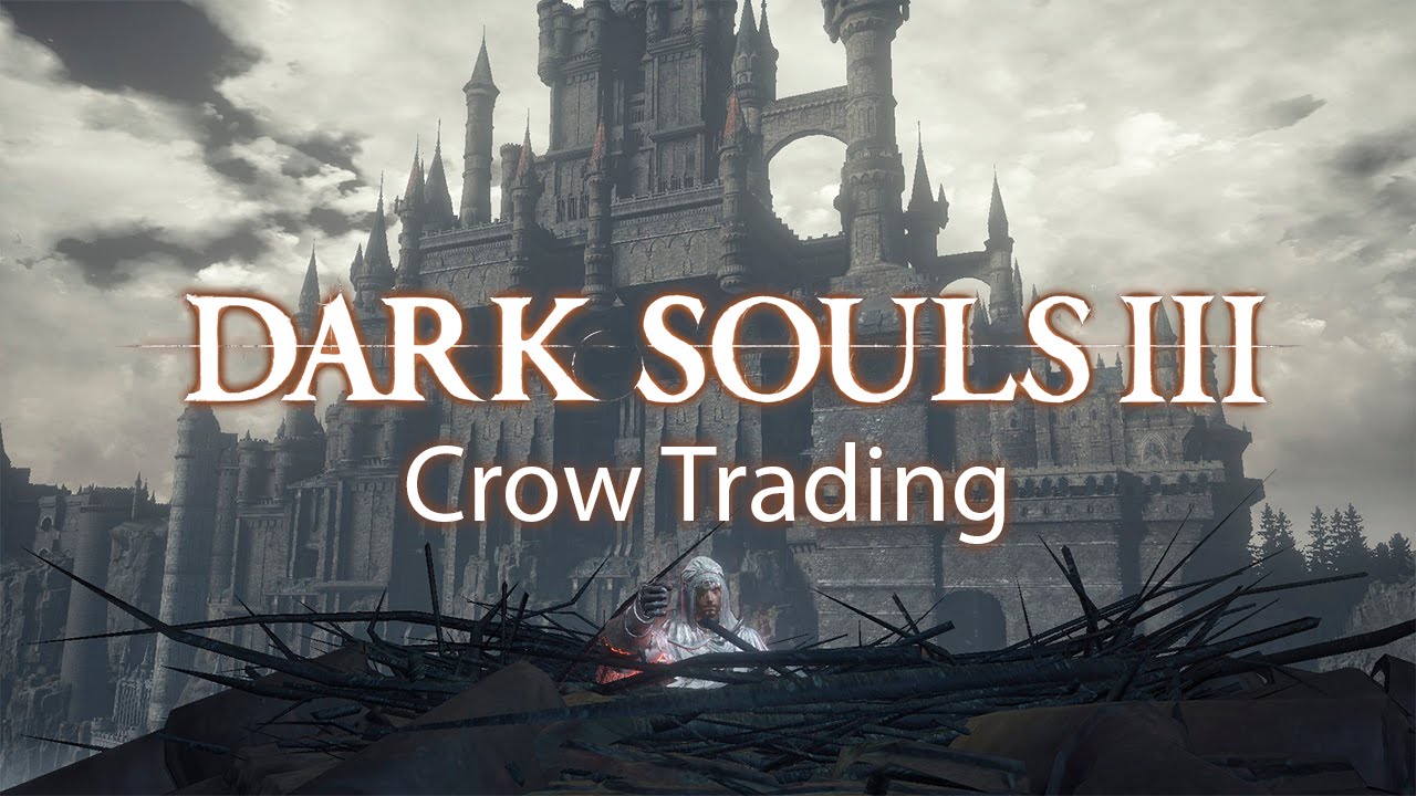 Dark Souls 3: Обмен вещей в гнезде ворон (Crow Trading) - YouTube.