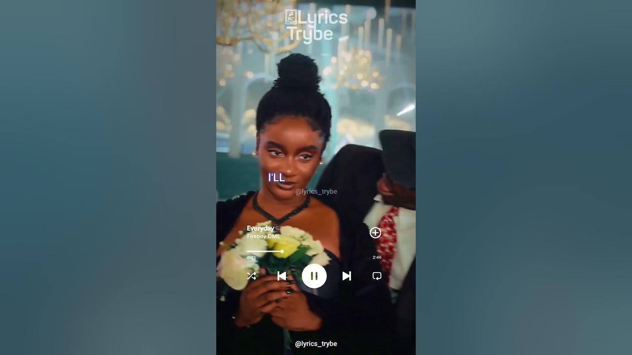 Fireboy DML - Everyday (Lyrics)     #lyricstrybe #afrobeats