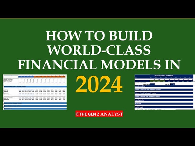 How To Build a World-Class Financial Model In 2024 | Step by Step