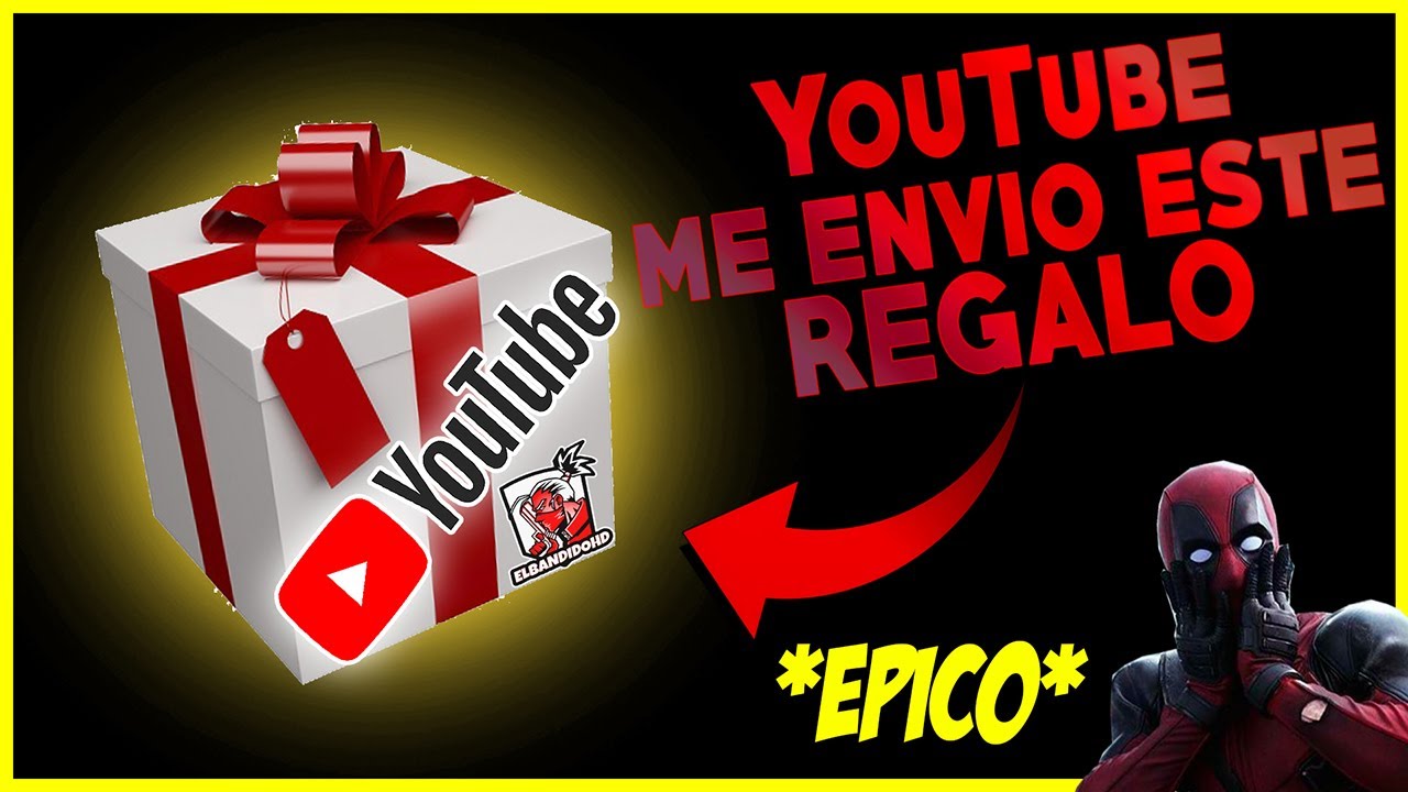 YOUTUBE ME ENVIÓ ESTE REGALO *Epico* - YouTube