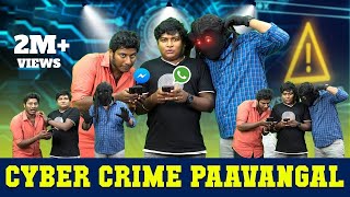Cyber Crime Paavangal | Parithabangal