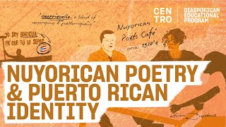 How is Nuyorican poetry a sign of Puerto Rican identity? | Diasporican Educational Program