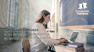 ¿Cuál es el rol de los coordinadores en las Instituciones Educativas? I #PalabraMaestra