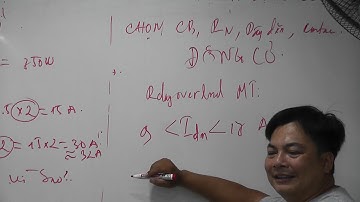 TÍNH TOÁN CB, CONTACTOR VÀ RỜ LE NHIỆT |Kỹ Thuật Thi Công Cơ Điện MECHANICAL ENGINEERING