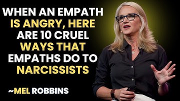 When an Empath Is Angry, Here Are 10 Cruel Ways That Empaths Do To Narcissists |  BY MEL ROBBINS
